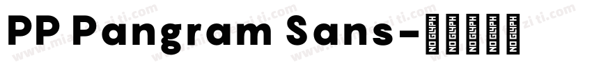 PP Pangram Sans字体转换